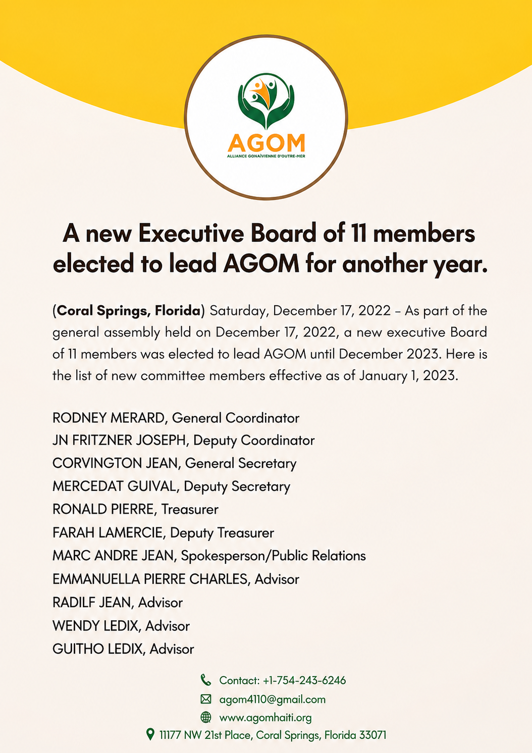 A new Executive Board of 11 members elected to lead AGOM for another year.